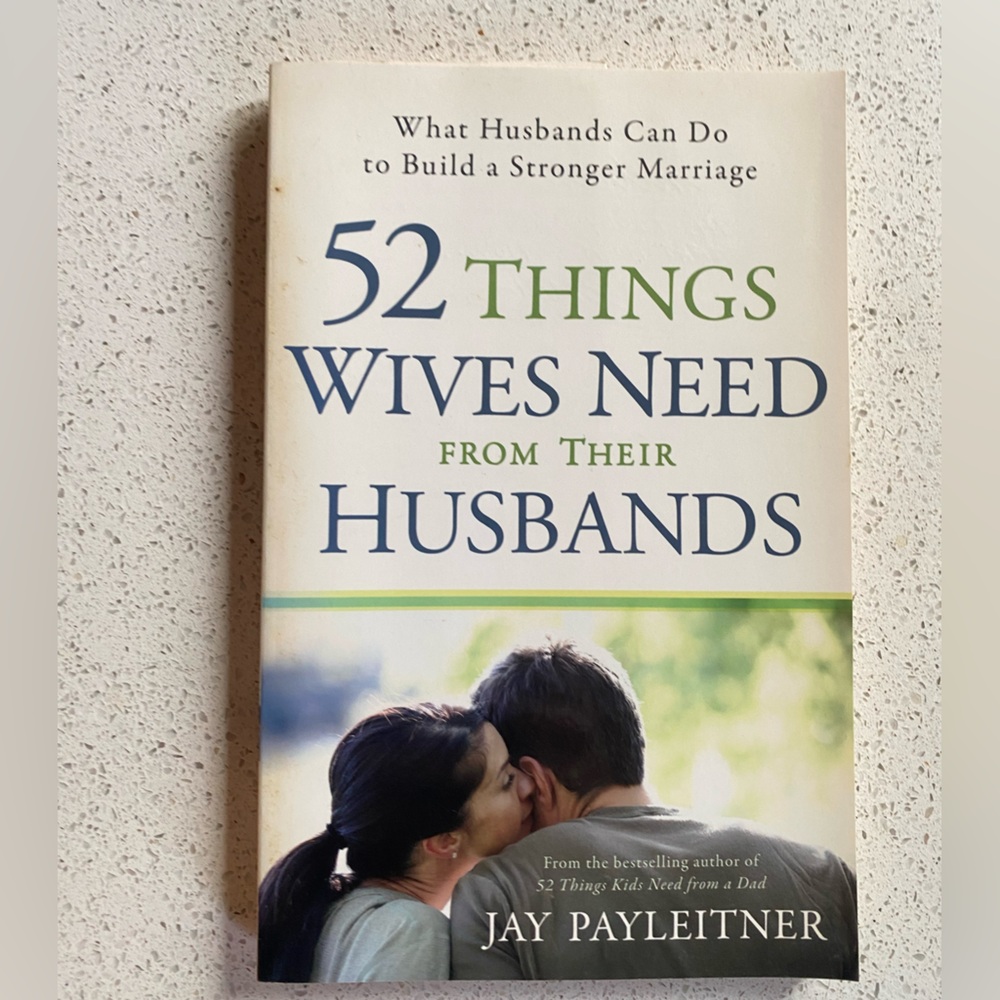 52 Things Wives Need from Their Husbands Book